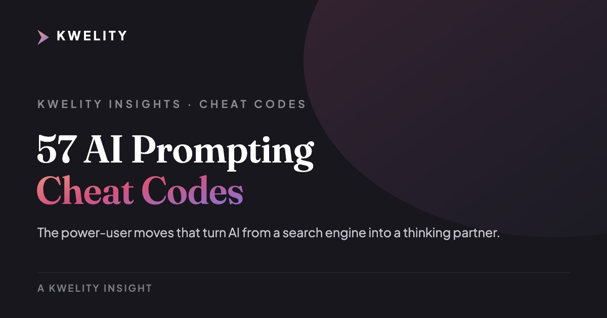 57 Prompting Cheat Codes